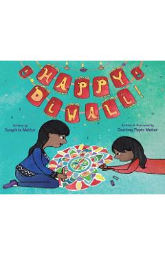 Happy Diwali! - Sanyukta Mathur