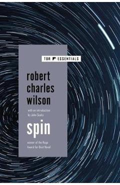 Spin - Robert Charles Wilson