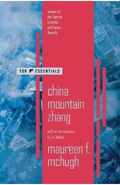 China mountain zhang - maureen f. mchugh