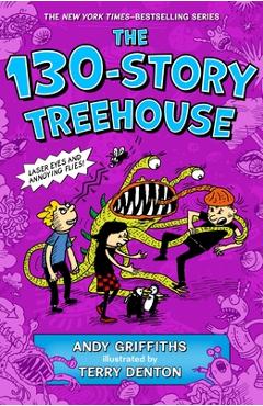 The 130-Story Treehouse: Laser Eyes and Annoying Flies - Andy Griffiths