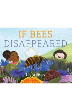 If Bees Disappeared - Lily Williams