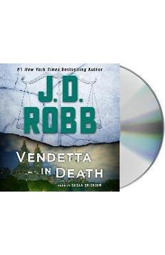 Vendetta in Death: An Eve Dallas Novel - J. D. Robb