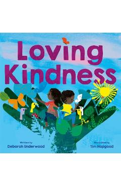 Loving Kindness - Deborah Underwood
