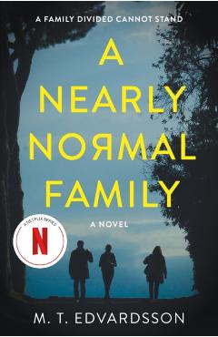 A Nearly Normal Family - M. T. Edvardsson