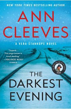 The Darkest Evening: A Vera Stanhope Novel - Ann Cleeves