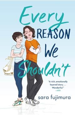 Every Reason We Shouldn\'t - Sara Fujimura