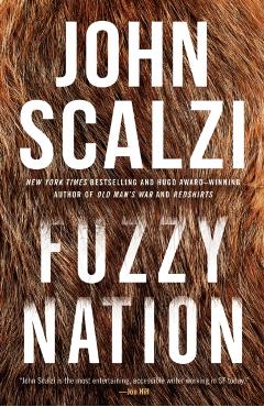 Fuzzy Nation - John Scalzi