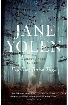 Finding Baba Yaga - Jane Yolen