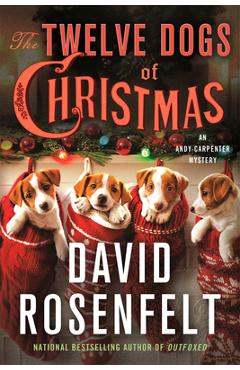 The Twelve Dogs of Christmas: An Andy Carpenter Mystery - David Rosenfelt