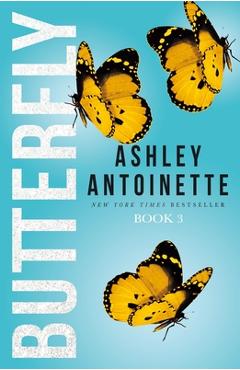 Butterfly 3 - Ashley Antoinette