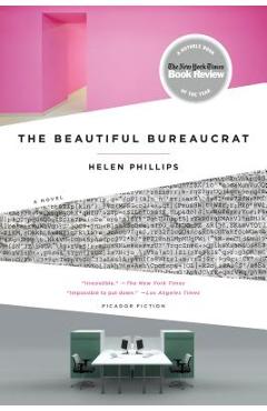 The Beautiful Bureaucrat - Helen Phillips