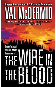 Wire in the Blood - Val Mcdermid