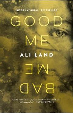Good Me Bad Me - Ali Land
