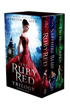 The Ruby Red Trilogy Boxed Set: Ruby Red, Sapphire Blue, Emerald Green - Kerstin Gier
