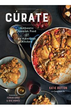 C�rate: Authentic Spanish Food from an American Kitchen