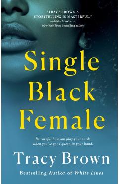 Single Black Female - Tracy Brown