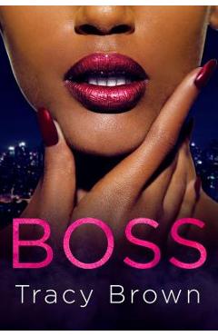 Boss - Tracy Brown