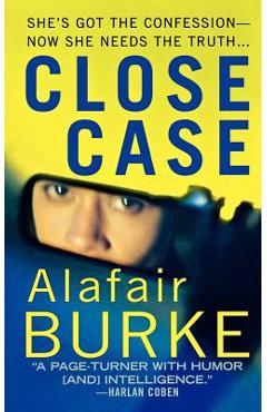 Close Case: A Samantha Kincaid Mystery - Alafair Burke