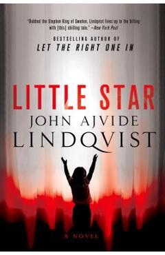 Little Star - John Ajvide Lindqvist