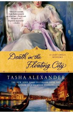 Death in the Floating City - Tasha Alexander