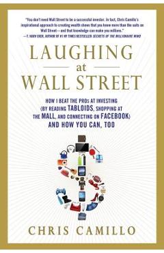 Laughing at Wall Street - Chris Camillo