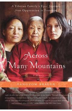Across Many Mountains - Yangzom Brauen