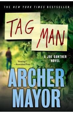 Tag Man - Archer Mayor
