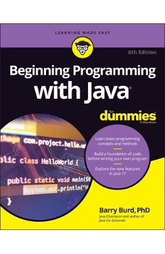 Beginning Programming with Java for Dummies - Barry Burd
