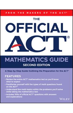 The Official ACT Mathematics Guide - Act