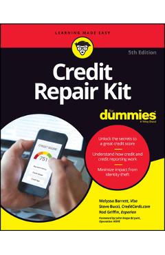 Credit Repair Kit for Dummies - Stephen R. Bucci