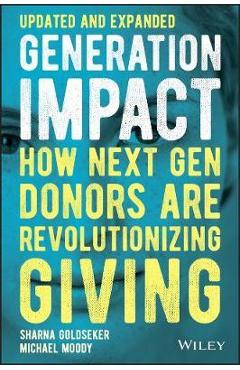Generation impact: how next gen donors are revolutionizing giving - michael moody