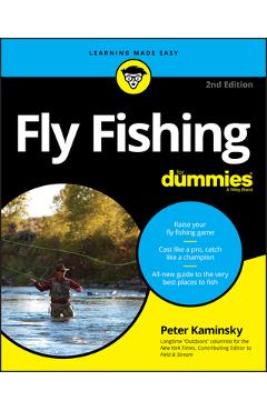 Fly Fishing for Dummies - Peter Kaminsky