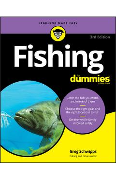 Fishing for Dummies - Greg Schwipps