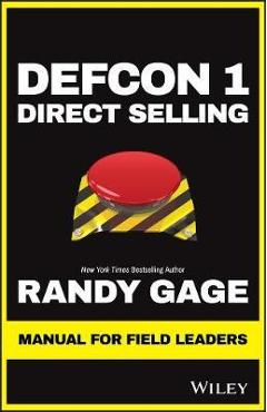 Defcon 1 Direct Selling: Manual for Field Leaders - Randy Gage