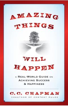 Amazing Things - C. C. Chapman