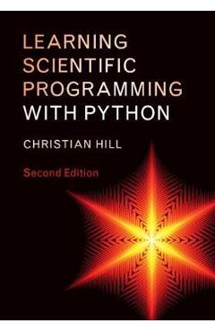 Learning Scientific Programming with Python - Christian Hill