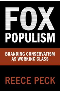 Fox Populism - Reece Peck - Imagine 1