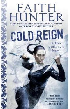 Cold Reign - Faith Hunter
