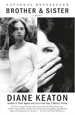 Brother & Sister: A Memoir - Diane Keaton