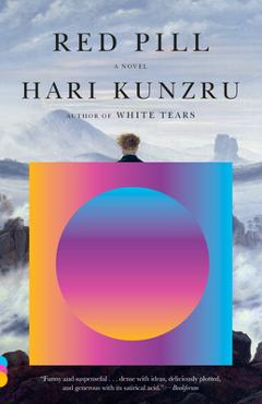 Red Pill - Hari Kunzru