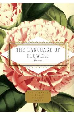 The Language of Flowers: Poems - Jane Holloway
