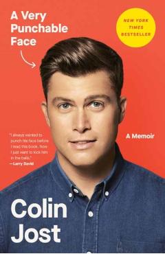 A Very Punchable Face: A Memoir - Colin Jost