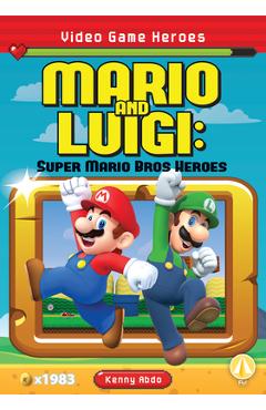 Mario and Luigi: Super Mario Bros Heroes - Kenny Abdo