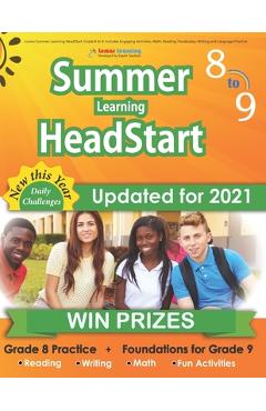 Lumos Summer Learning HeadStart, Grade 8 to 9: Includes Engaging Activities, Math, Reading, Vocabulary, Writing and Language Practice: Standards-align - Lumos Learning