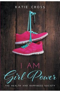 I Am Girl Power