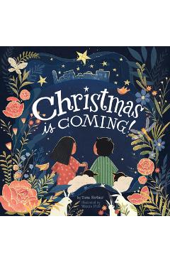 Christmas Is Coming! - Tama Fortner