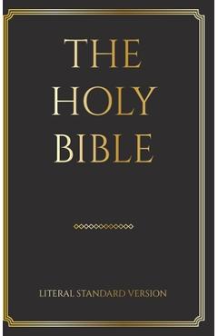 The Holy Bible: Literal Standard Version (LSV), 2020 - Covenant Press