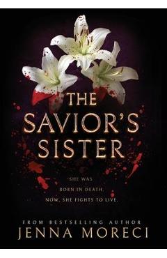 The Savior\'s Sister - Jenna Moreci