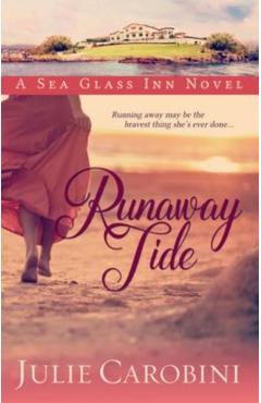 Runaway Tide - Julie Carobini