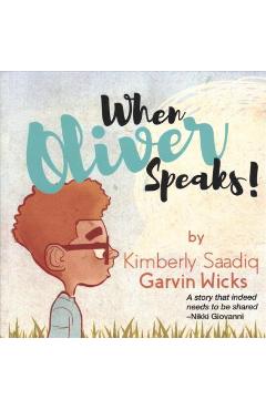 When Oliver Speaks - Kimberly Garvin